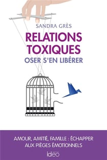 Relation toxique : oser s'en libérer