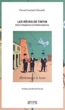 Les rêves de Tintin - entre métaphores et métamorphoses
