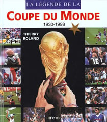 Coupe du monde (la legende de la)