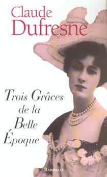 Trois graces de belle epoque