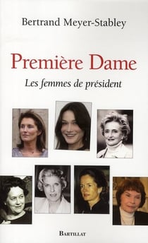 Première dame - les femmes de Président