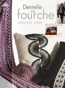 Dentelle à la fourche - crochet d'art