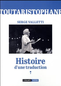 Toutaristophane, histoire d'une traduction