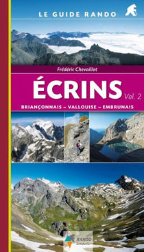Ecrins t.2 - Briançonnais, Vallouise, Embrunais