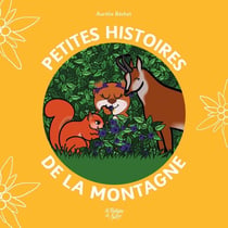 Petites histoires de la montagne Tome 2