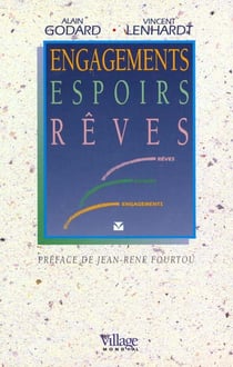 Engagements, espoirs, reves