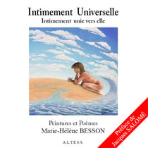 Intimement universelle - intimement unie vers elle