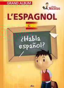 Grand album le petit Nicolas Tome 15 : l'espagnol