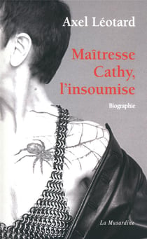 Maitresse Cathy, l'insoumise