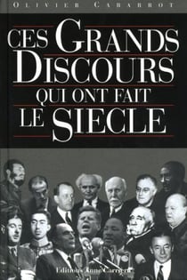 Ces grands discours qui ont fait le siècle