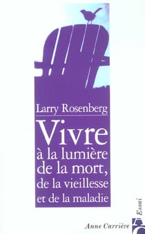 Vivre a la lumiere de la mort