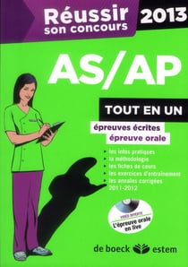 Reussir son concours - as/ap 2013 - tout en un (5e édition)