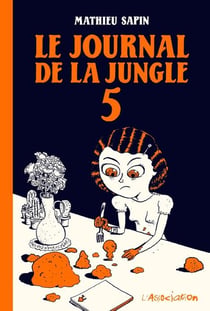 Le journal de la jungle Tome 5