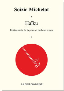 Haïku - petits chants de la pluie et du beau temps
