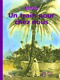 Un train pour chez nous