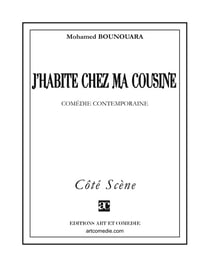 J'habite chez ma cousine - comédie contemporaine