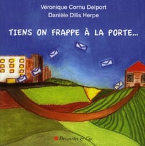 Tiens on frappe à la porte...