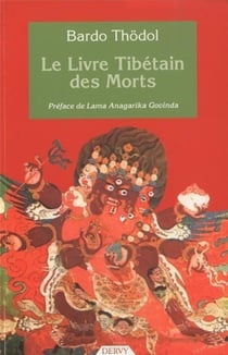 Bardo Thodol - le livre tibetain des morts