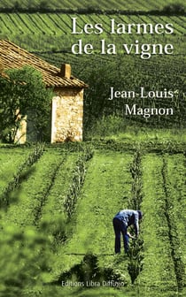 Les larmes de la vigne