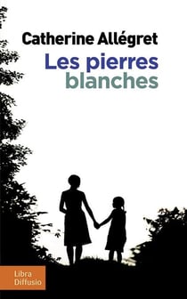 Les pierres blanches