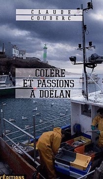 Colère et passions à doëlan