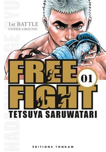 Free fight Tome 1