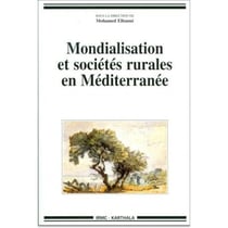 Mondialisation et sociétés rurales en Méditerranée