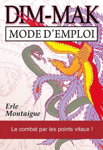 Dim-mak, mode d'emploi