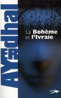La bohême et l'vraie