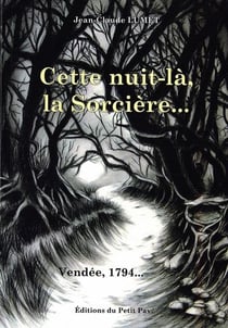 CETTE NUIT-LA, LA SORCIERCE ...