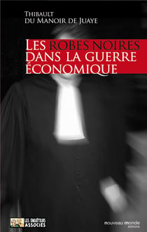Robes noires dans la guerre économique