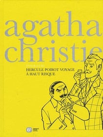 Agatha Christie - intégrale Tome 2 - Hercule Poirot voyage à haut risque