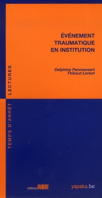 Événement traumatique en institution