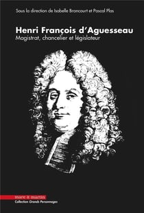 Henri François d'Aguesseau, 1668-2018