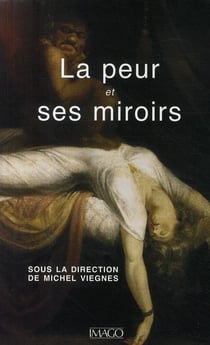 La peur et ses miroirs