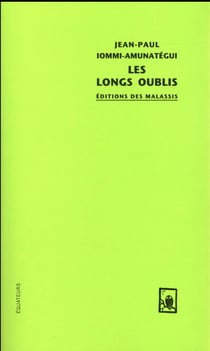 Les longs oublis