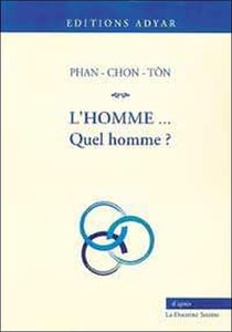 L'homme quel homme - d'après la doctrine secrète