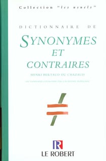 Dictionnaire de synonymes et de contraires - 10e edition
