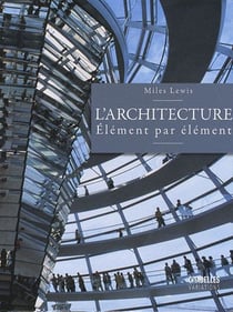 L'architecture - éléments par éléments