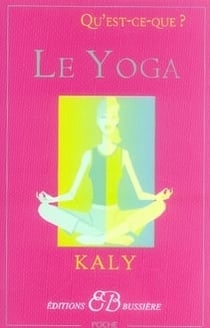 Qu'est-ce-que le yoga ?