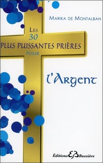 Les 30 plus puissantes prières pour gagner de l'argent