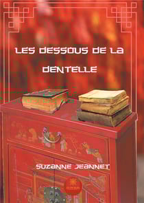 Les dessous de la dentelle