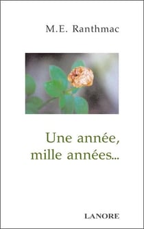 Une annee, mille annees...