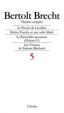 Théâtre complet T5 Brecht