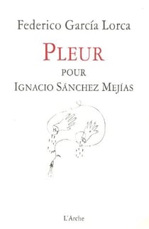 Pleur pour Ignacio Sanchez Mejias