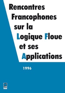 Rencontres francophones sur la logique floue et ses applications (edition 1996)