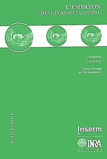 L'embryon chez l'homme et l'animal