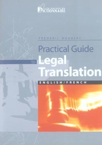 GUIDE PRATIQUE DE LA TRADUCTION JURIDIQUE ANGLAIS FRANCAIS