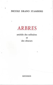 Arbres amities des solitaires et des obscurs