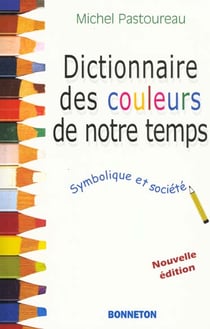 Dictionnaire des couleurs de notre temps